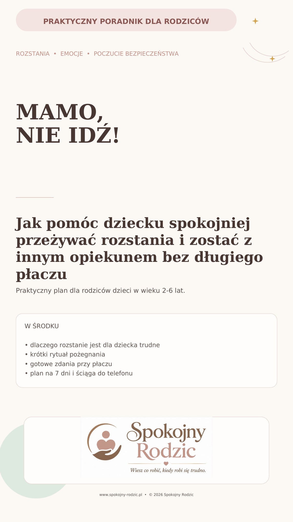 Okładka poradnika Mamo, nie idź! — jak pomóc dziecku spokojniej przeżywać rozstania