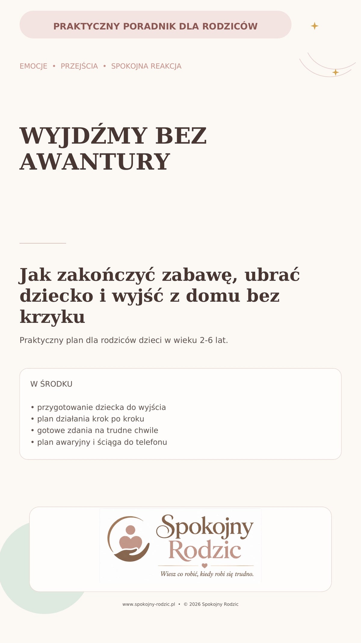 Okładka poradnika Wyjdźmy bez awantury — jak zakończyć zabawę, ubrać dziecko i wyjść z domu bez krzyku