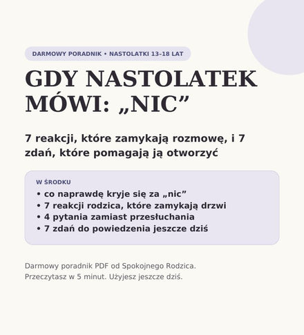 Gdy nastolatek mówi „nic” i zamyka drzwi