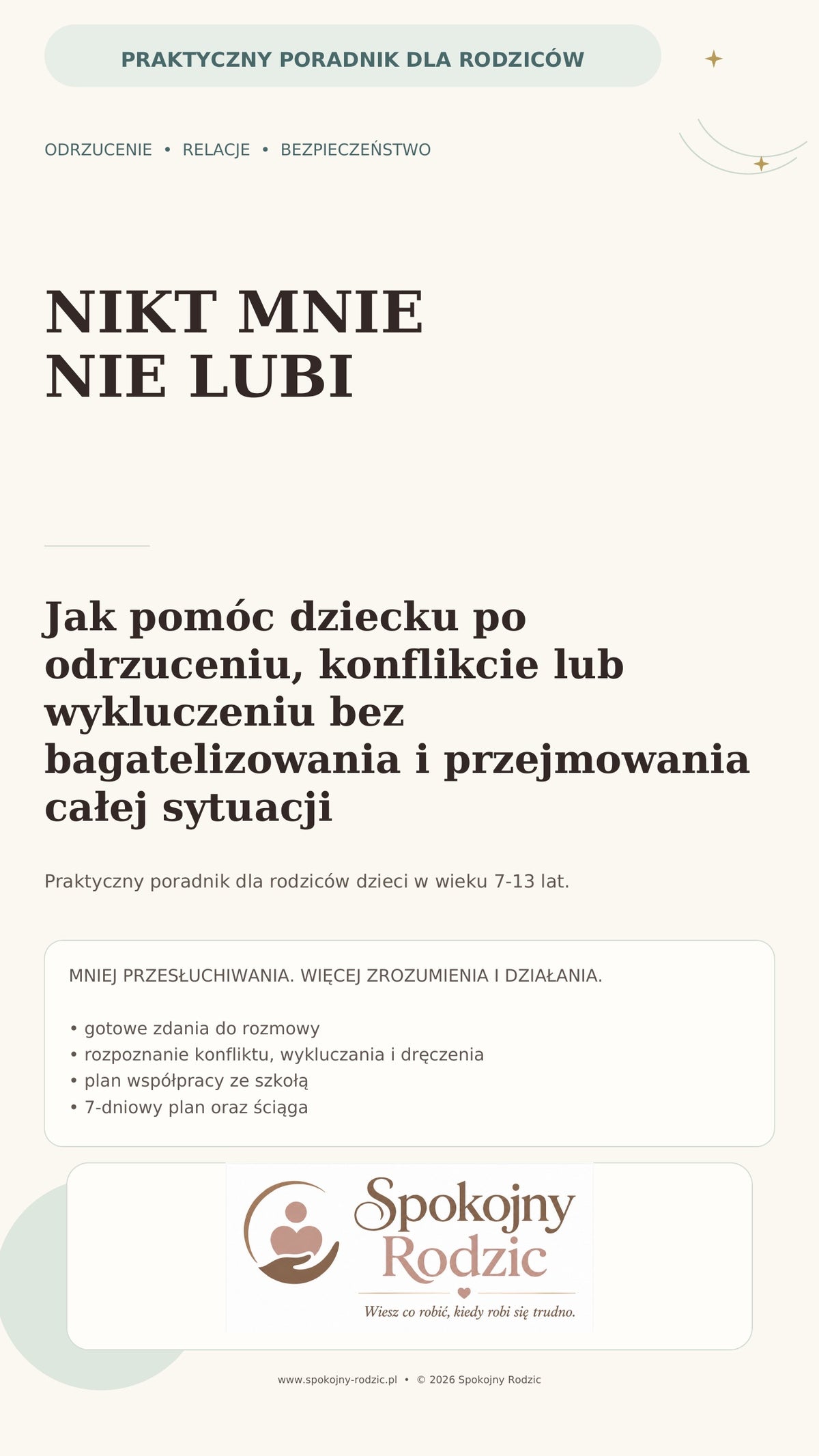 Okładka poradnika: Nikt mnie nie lubi — jak pomóc dziecku po odrzuceniu, konflikcie lub wykluczeniu