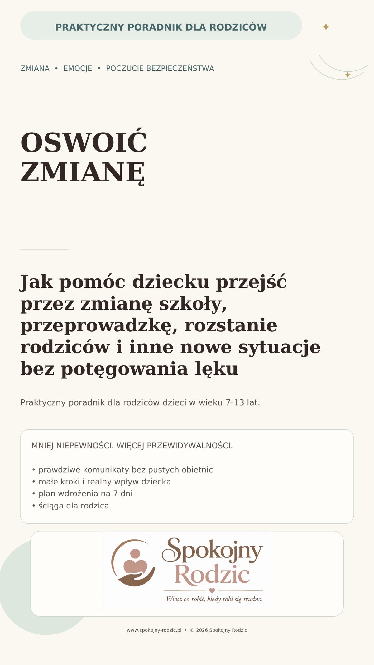 Okładka poradnika: Oswoić zmianę — jak pomóc dziecku przejść przez zmianę szkoły, przeprowadzkę lub rozstanie rodziców